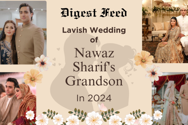 The Lavish Wedding of Nawaz Sharif's Grandson In 2024