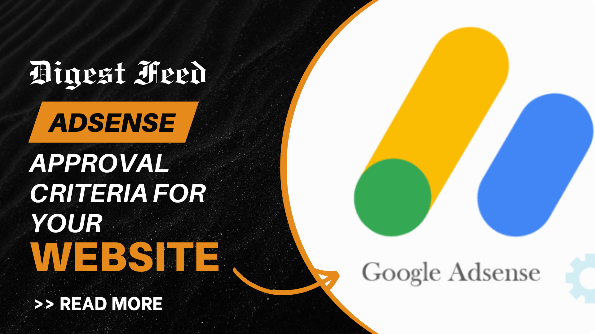 AdSense Approval Criteria for Your Website