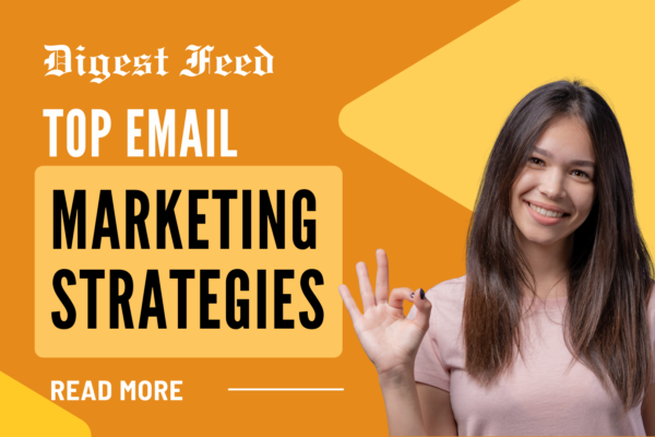 Top Email Marketing Strategies for 2024