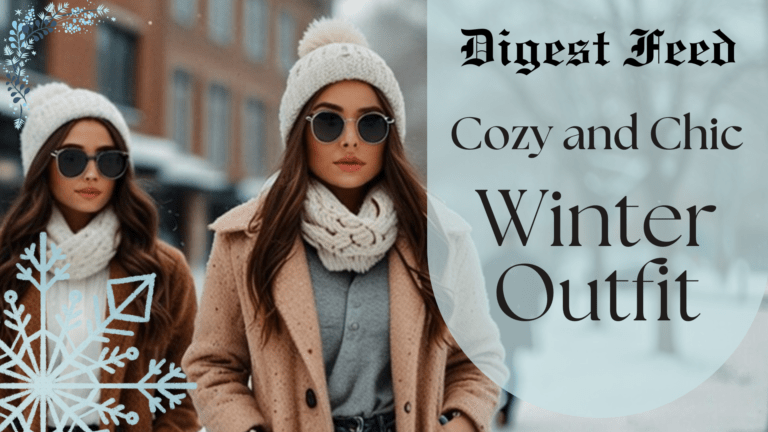 Cozy and Chic Winter Outfit Ideas for 2025