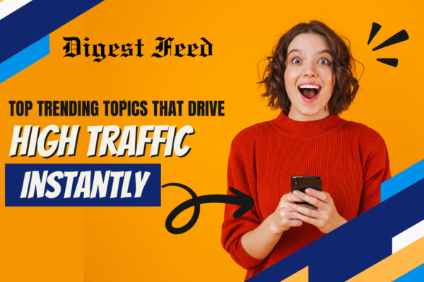 Top Trending Topics That Drive High Traffic