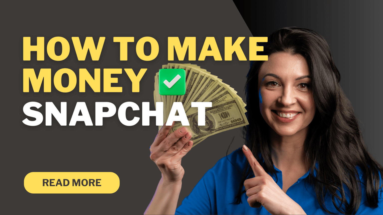 How to Make Money from Snapchat in 2025